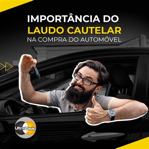 como saber se o laudo cautelar é verdadeiro|Laudo cautelar: fundamental para quem vai comprar um veículo usado.